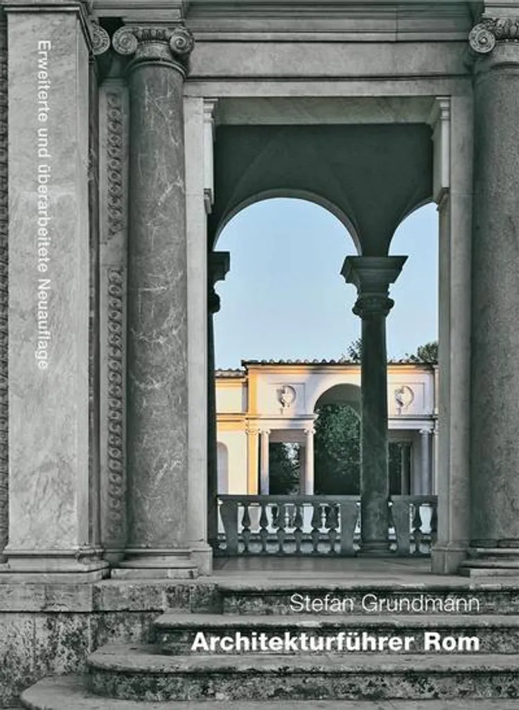 Guide Architecture Rome : Manuel Complet des Édifices et Monuments Romains