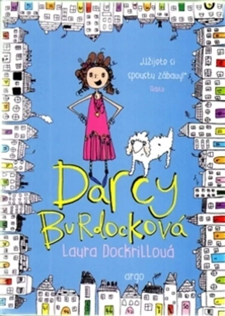Darcy Burdocková - Édition illustrée par Laura Dockrill pour enfants