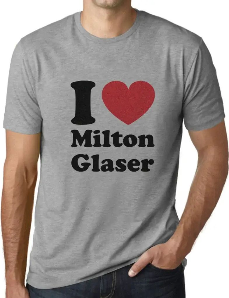 Herren Grafik T-Shirt Ich liebe Milton Glaser – I Love Milton Glaser – Öko-Verantwortlich Vintage Jahrgang Kurzarm Lustige Druck Geburtstag Ge...