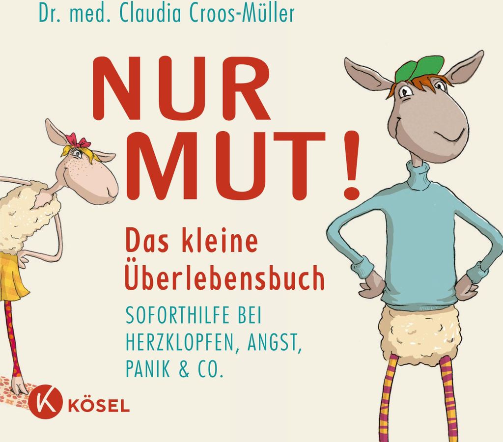 Nur Mut! Das kleine Überlebensbuch