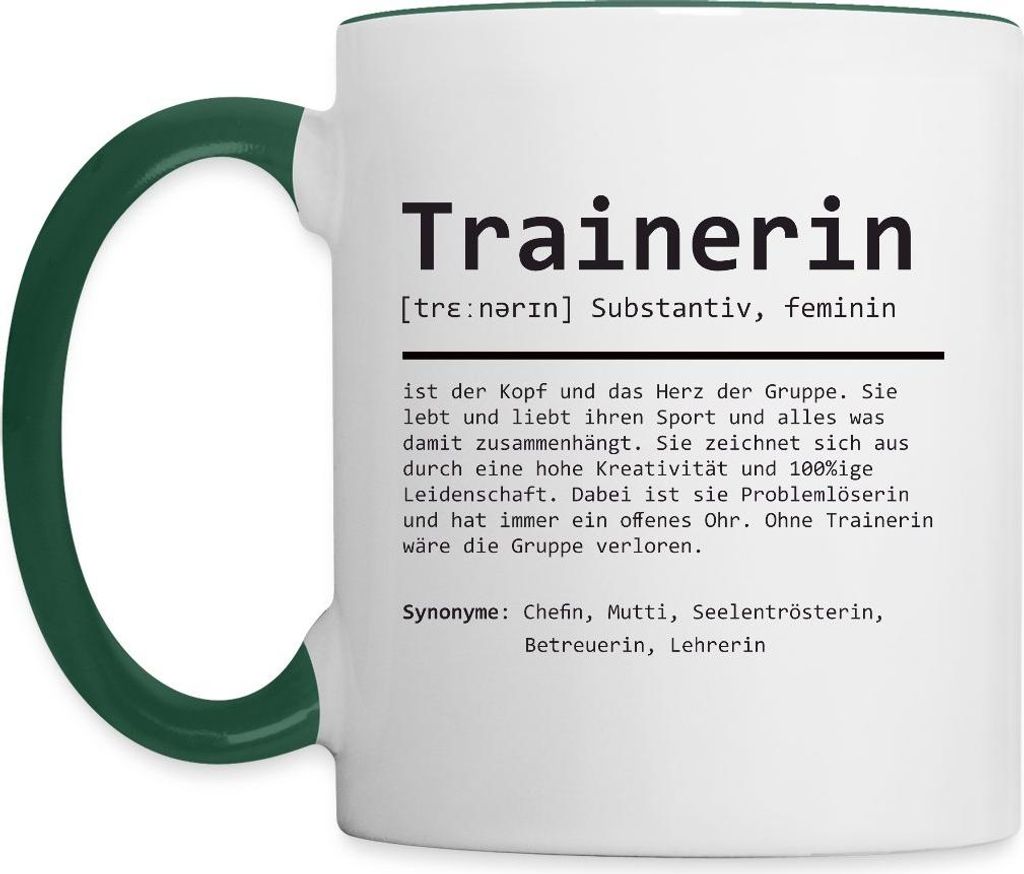 Spreadshirt Definition Trainerin Tasse Zweifarbig, One size, Weiß/Dunkelgrün