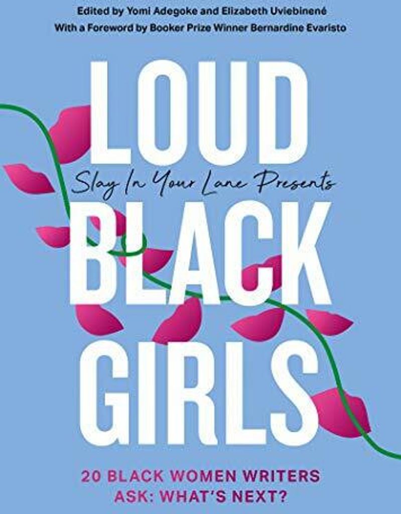 Slay in Your Lane Presents: Loud Black Girls