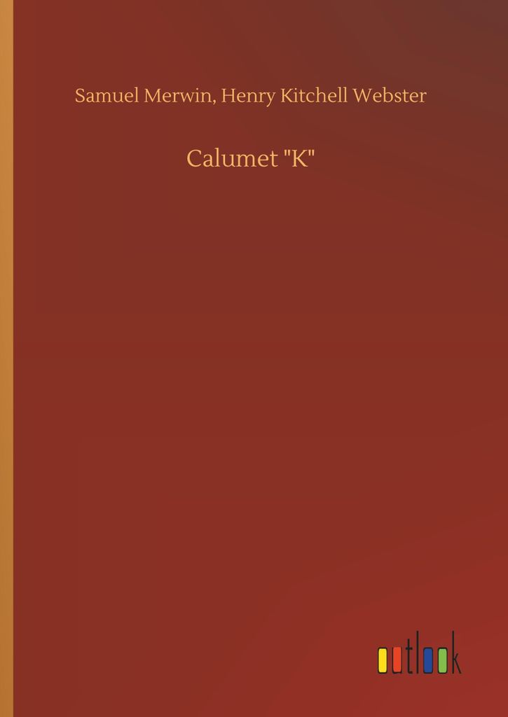 Calumet \K\""