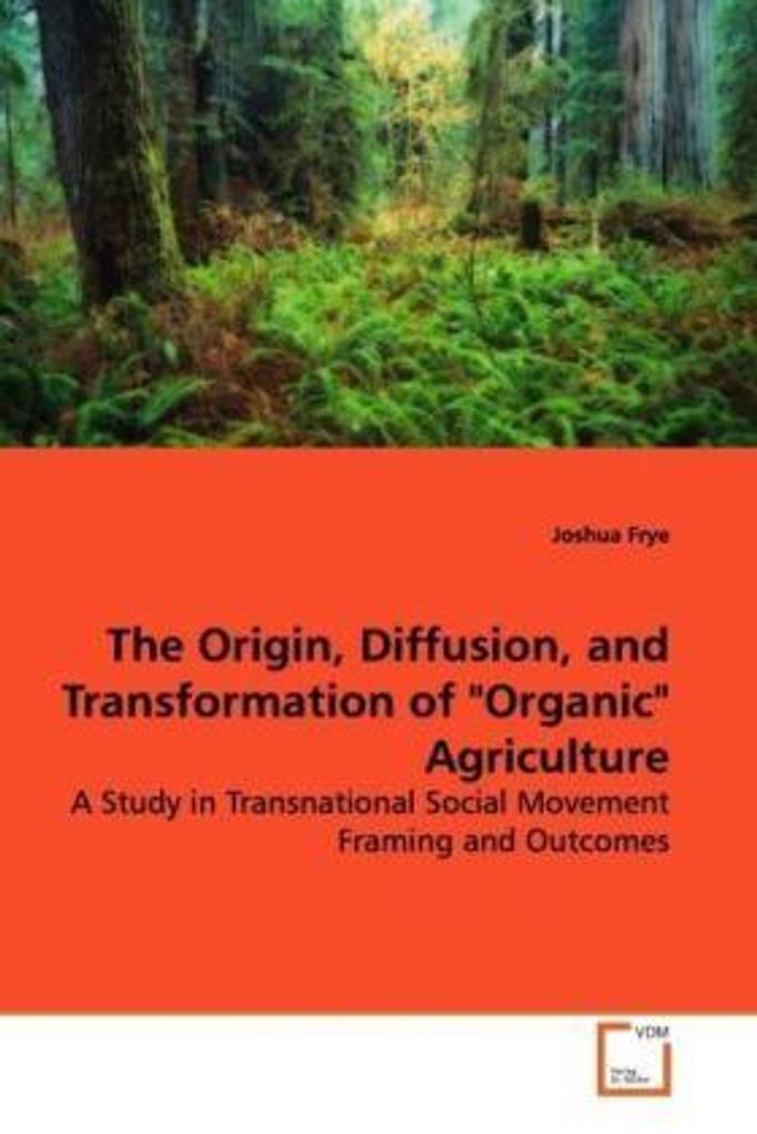 Frye, J: The Origin, Diffusion, and Transformation of "Organ