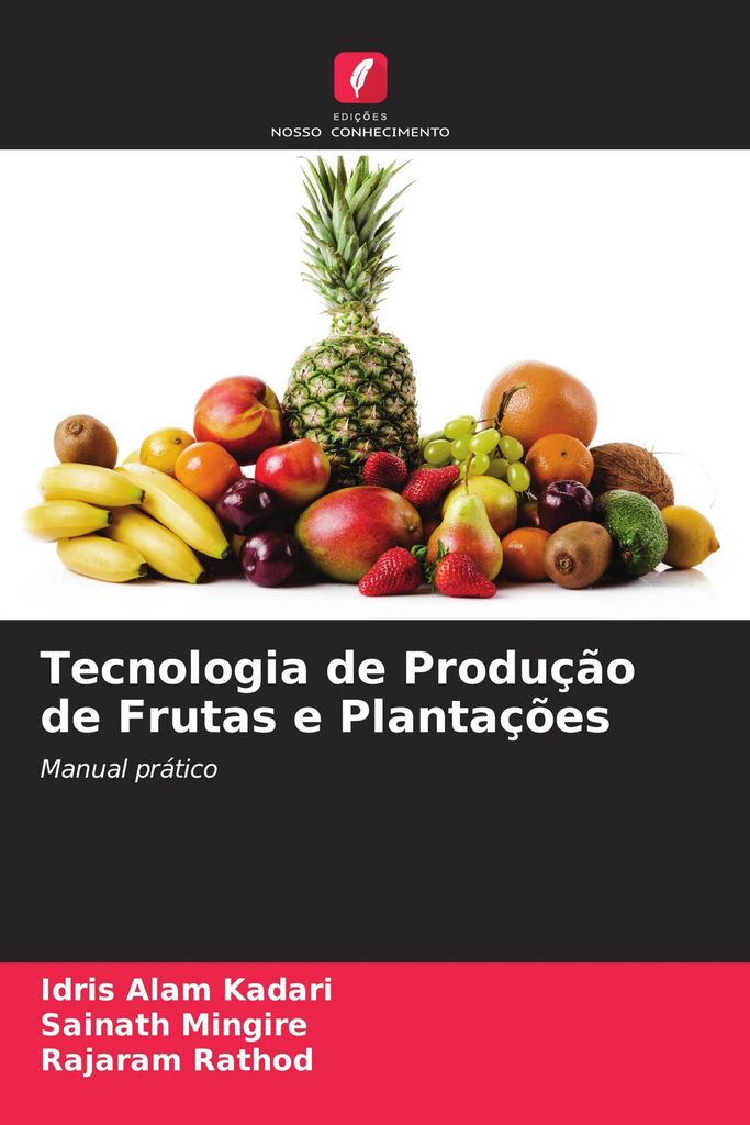 Tecnologia de Produção de Frutas e Plantações