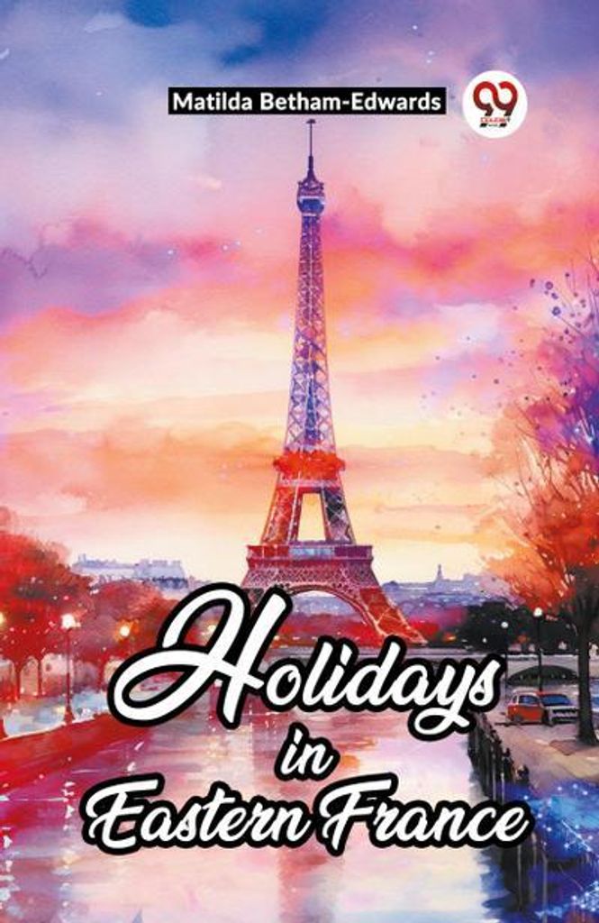 Holidays In Eastern France