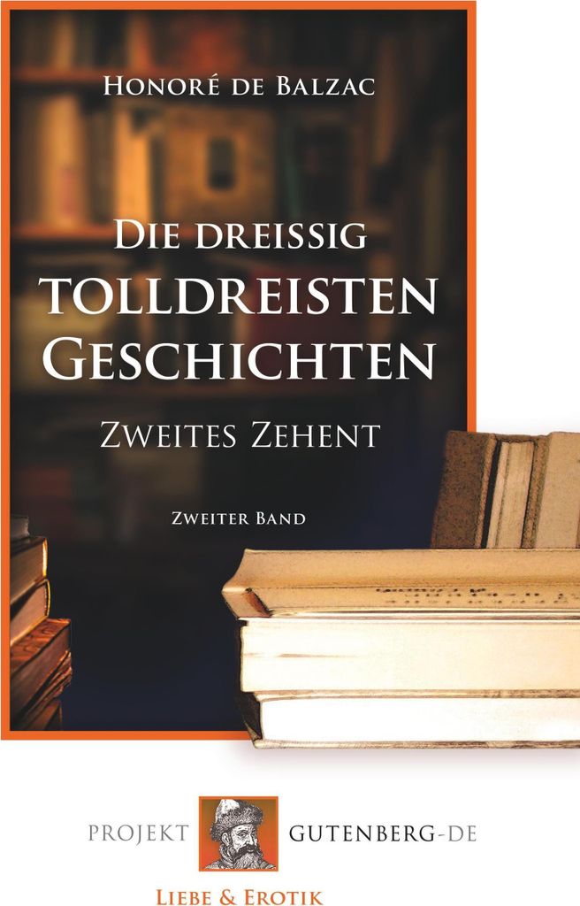 Die dreißig tolldreisten Geschichten - Zweites Zehent