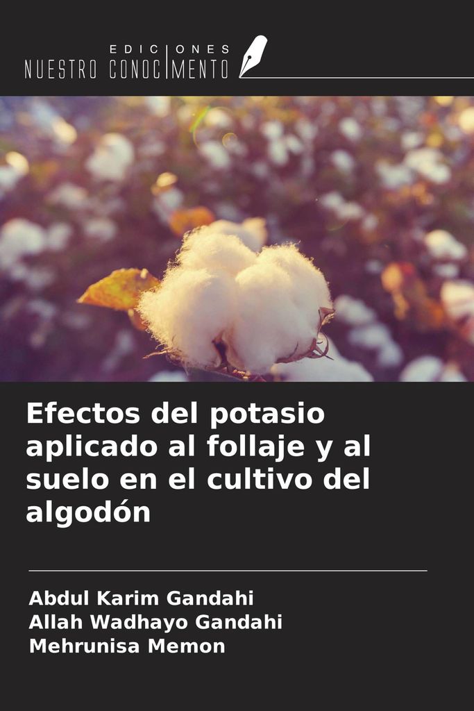 Efectos del potasio aplicado al follaje y al suelo en el cultivo del algodón
