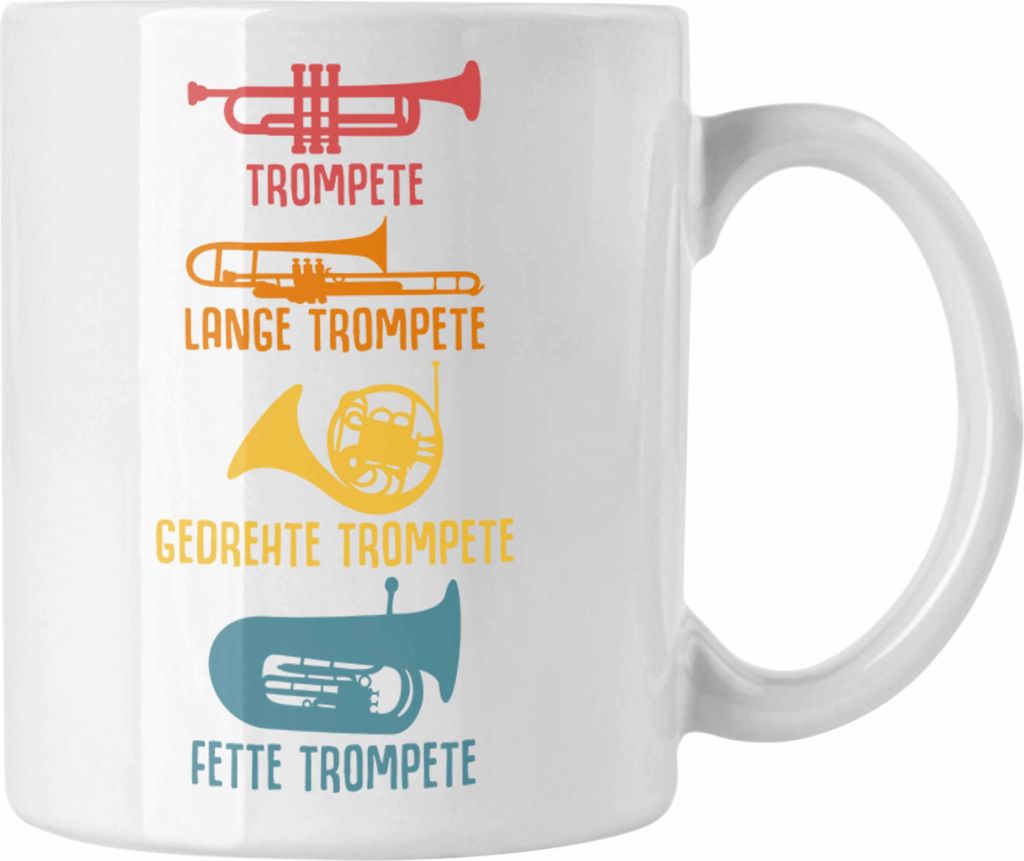 Trendation - Arten Von Trompeten Geschenk Tasse Trompetenspieler Geschenkidee Männer (Weiß)
