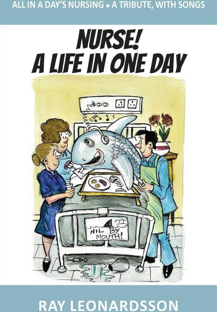 Nurse! A Life in One Day