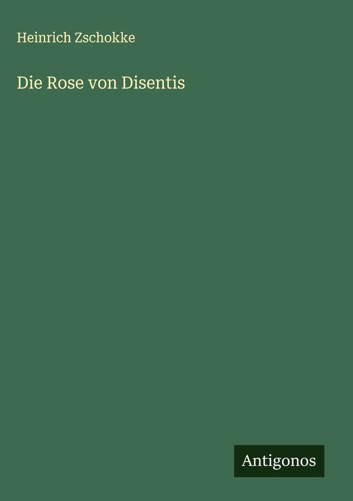 Die Rose von Disentis