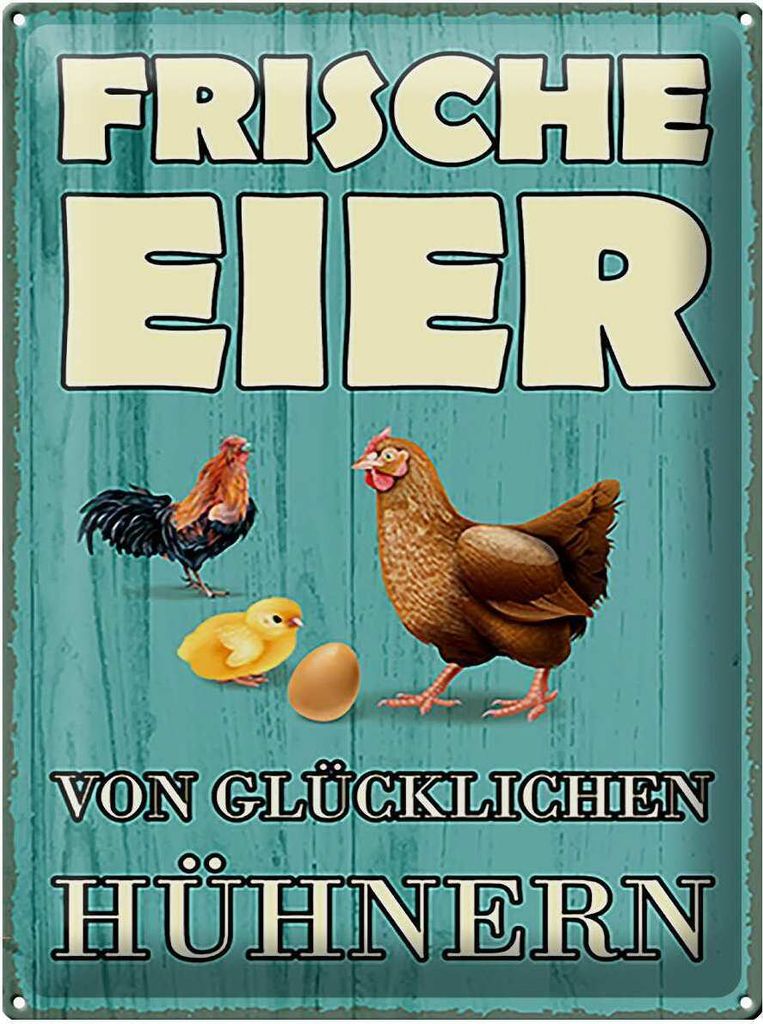 Blechschild Hinweis Frische Eier glücklichen Hühnern, 40 x 30 cm, Blechschilder Spruch Hühner Tier Ei