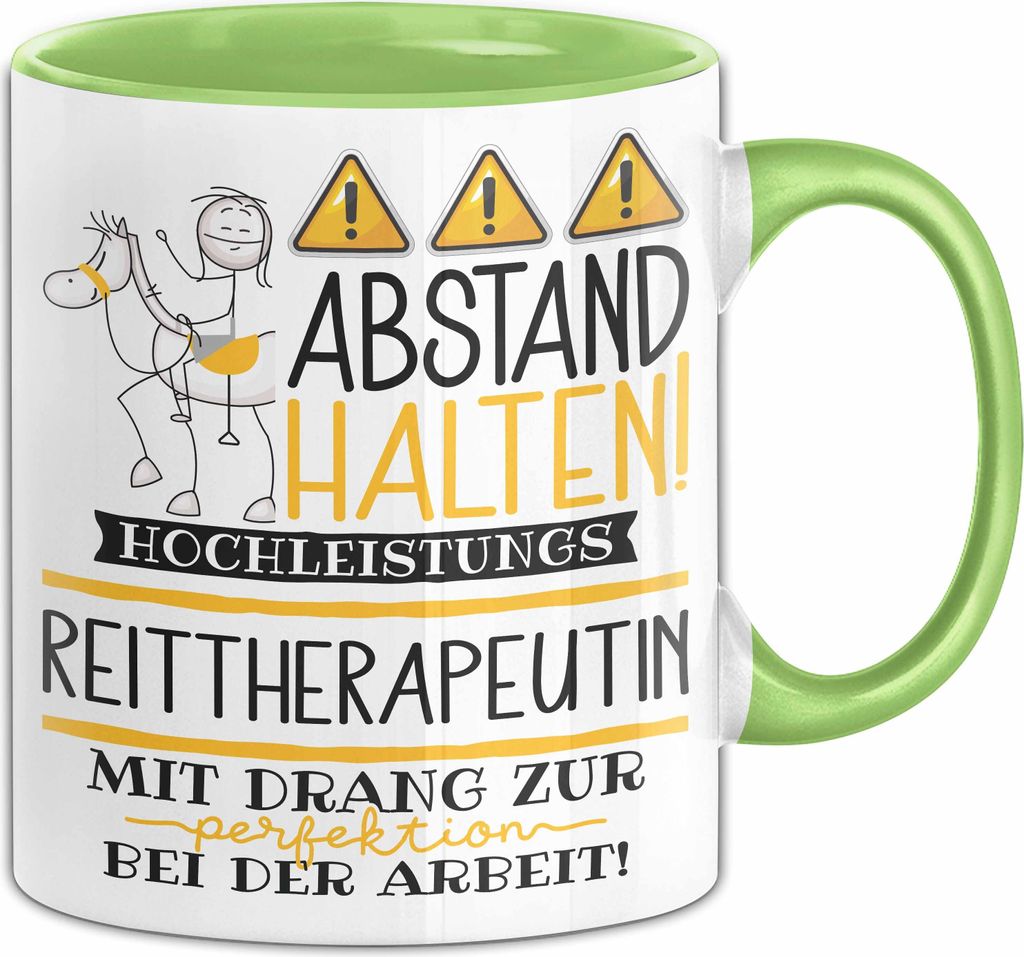 Reittherapeutin Tasse Geschenk Lustig Abstand Halten Hochleistungs-Reittherapeutin Mit Drang Zur Perfektion Bei Der Arbeit (Grün)