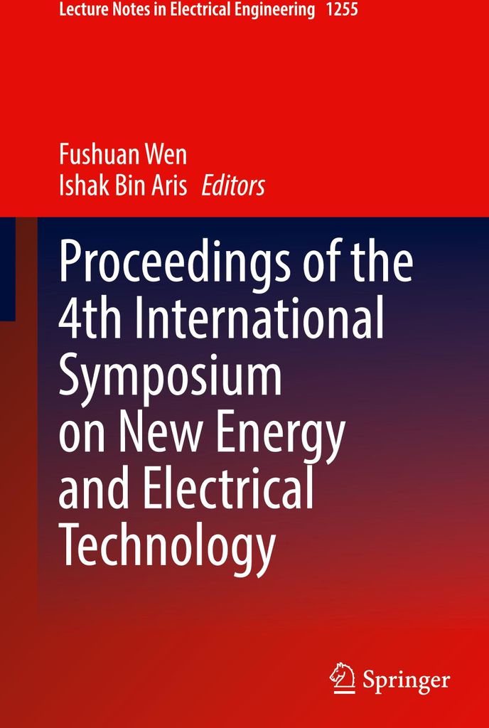 Proceedings of the 4th International Symposium on New Energy and Electrical Technology