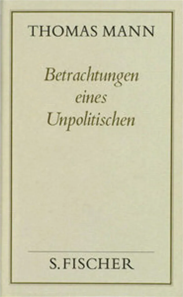 Édition Fiable Betrachtungen eines Unpolitischen Frankfurter Ausgabe