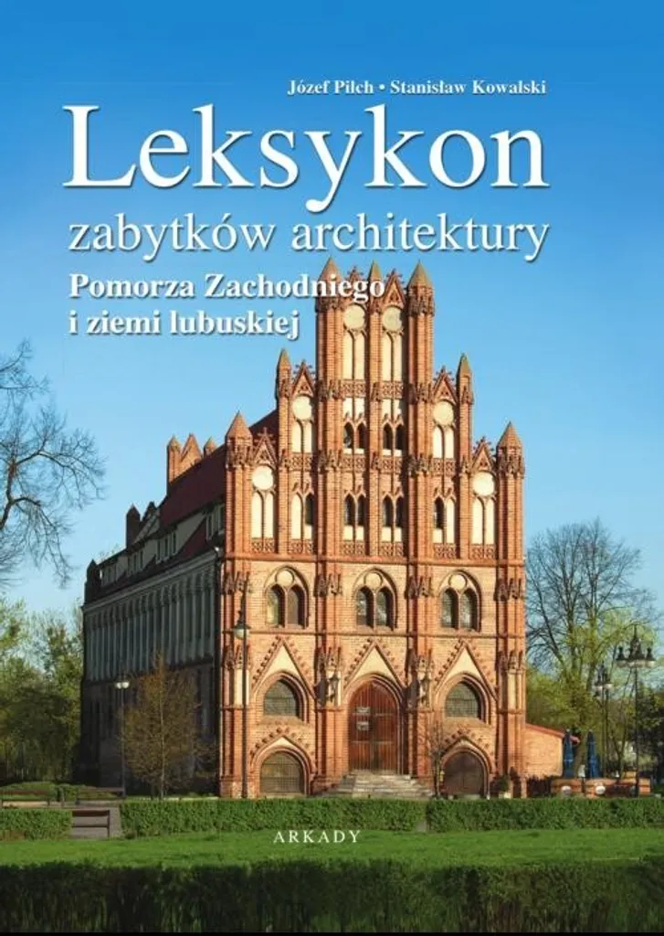 Comprendre l'architecture de Poméranie : Lexique complet des monuments