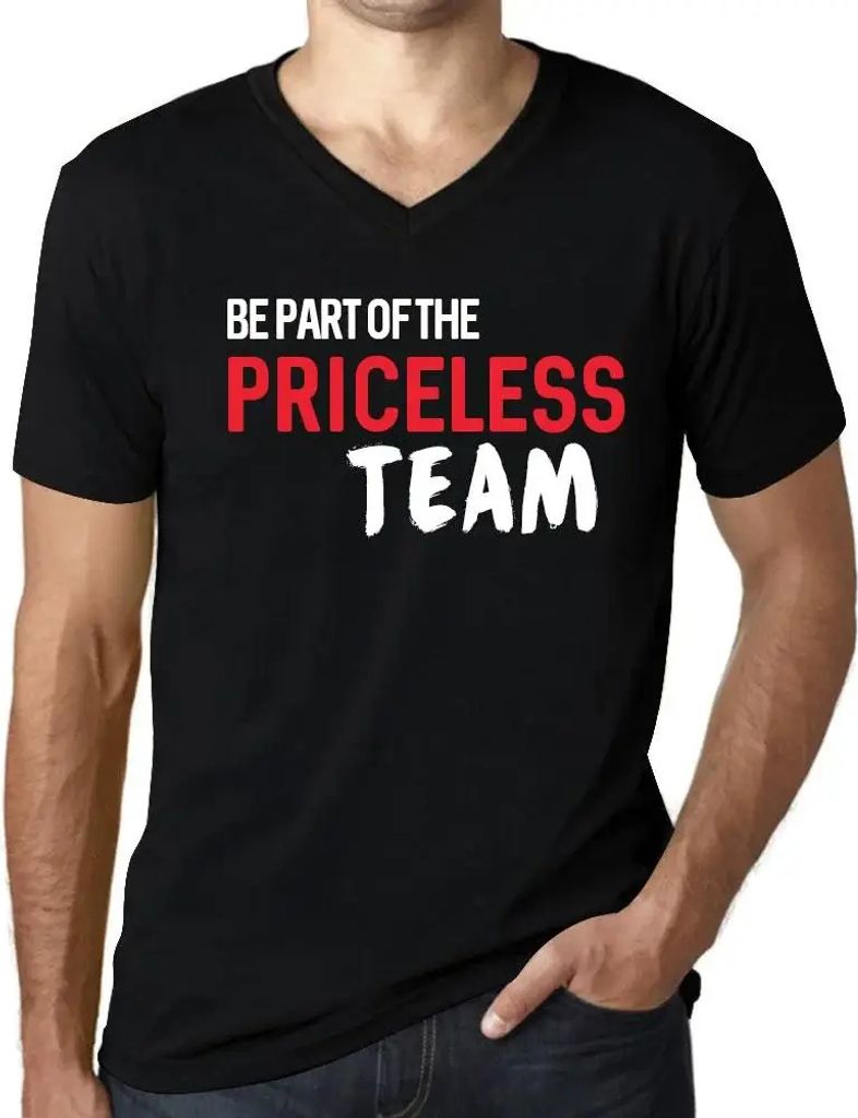 Herren Grafik T-Shirt V-Ausschnitt Werden Sie Teil des unbezahlbaren Teams – Be Part Of The Priceless Team – Öko-Verantwortlich Vintage Jahrgang
