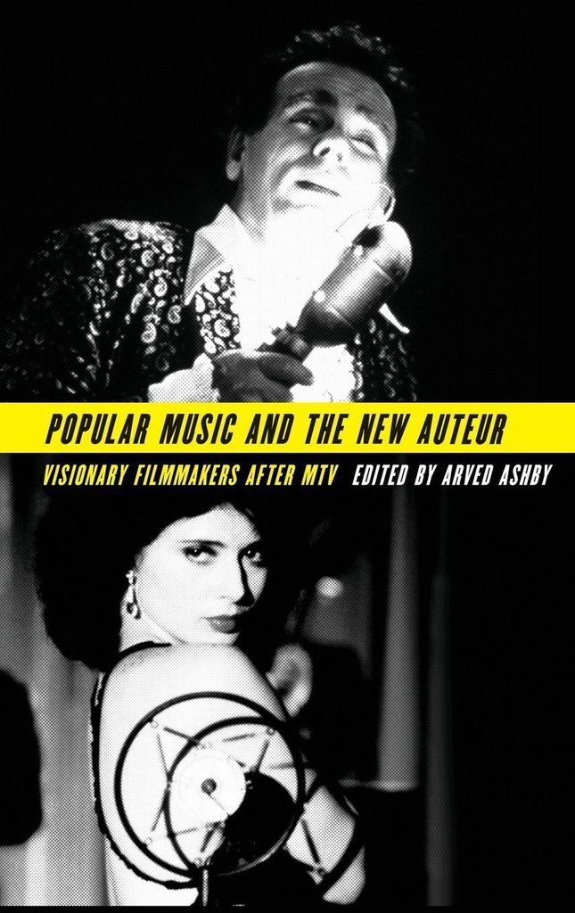 Popular Music and the New Auteur