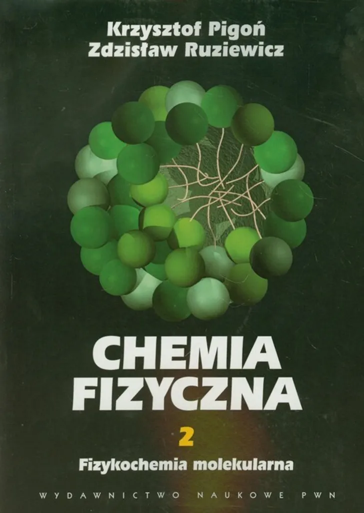 Chimie physique moléculaire Vol 2 : Études supérieures en langue polonaise