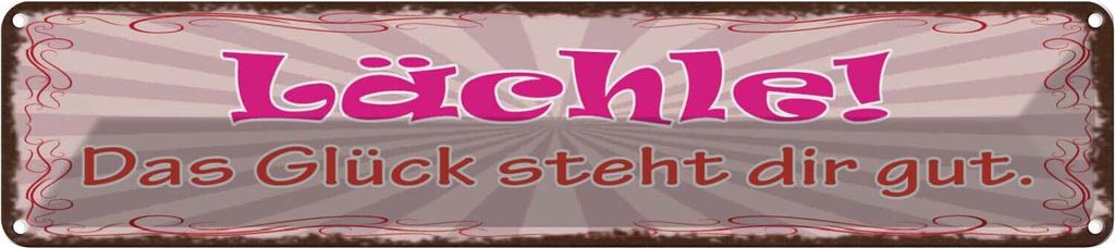 vianmo Blechschild 10x46 cm Lächle das Glück steht dir gut Spruch Zitat