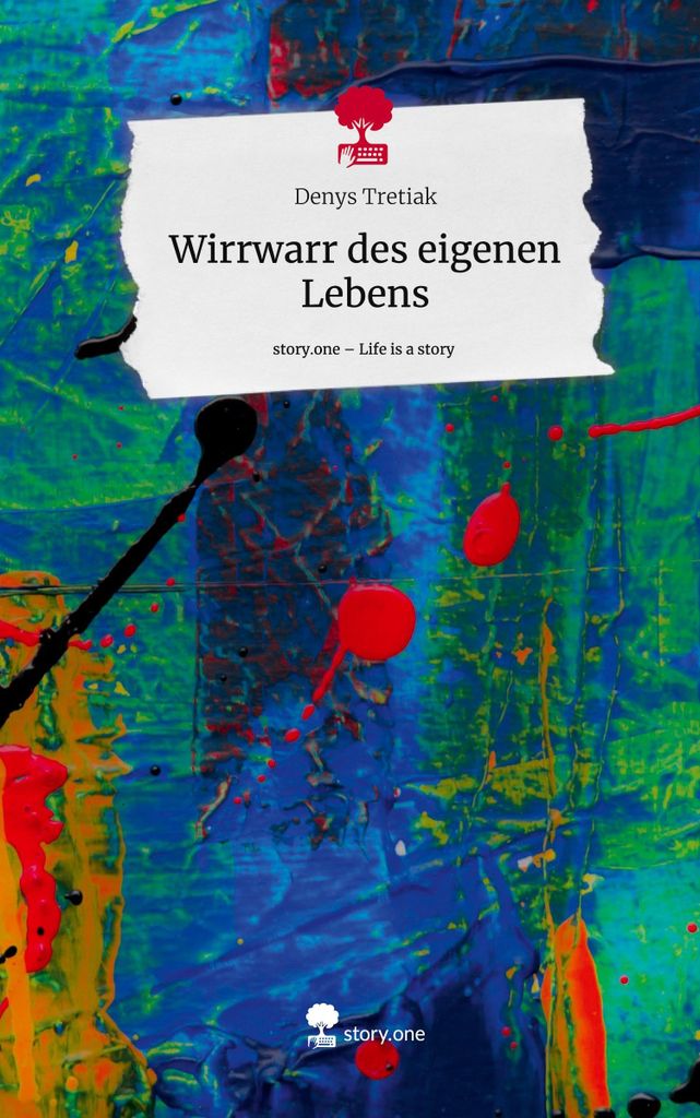 Wirrwarr des eigenen Lebens. Life is a Story - story.one