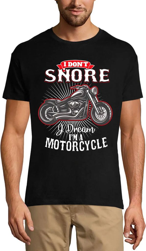 Herren Grafik T-Shirt Ich schnarche nicht ich träume ich bin ein Motorradfahrer – I Don't Snore I Dream I'm Motorcycle Biker – Öko-Verantwort...