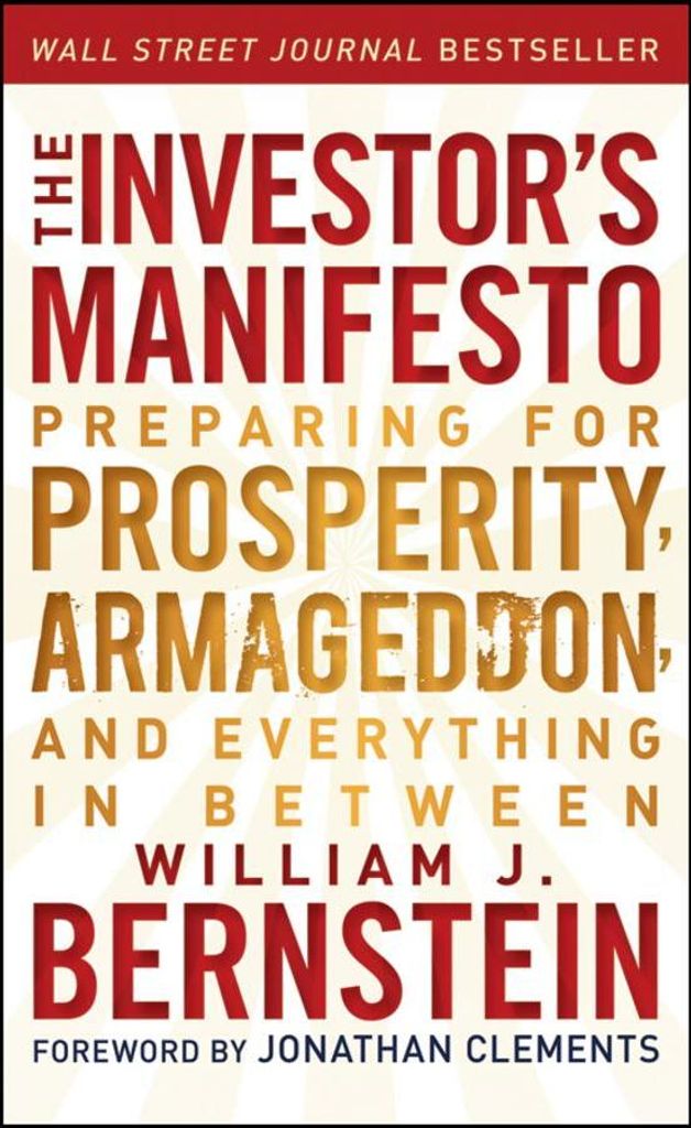 The Investor's Manifesto: Preparing for Prosperity,... Book