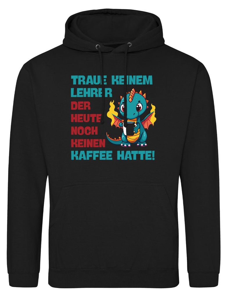 Huuraa Uni Hoodie Lehrer trauen noch keinen Kaffee hatte L Deep Black Vegan Sweatshirt Geschenkidee