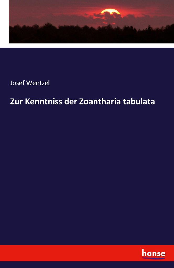 Zur Kenntniss der Zoantharia tabulata