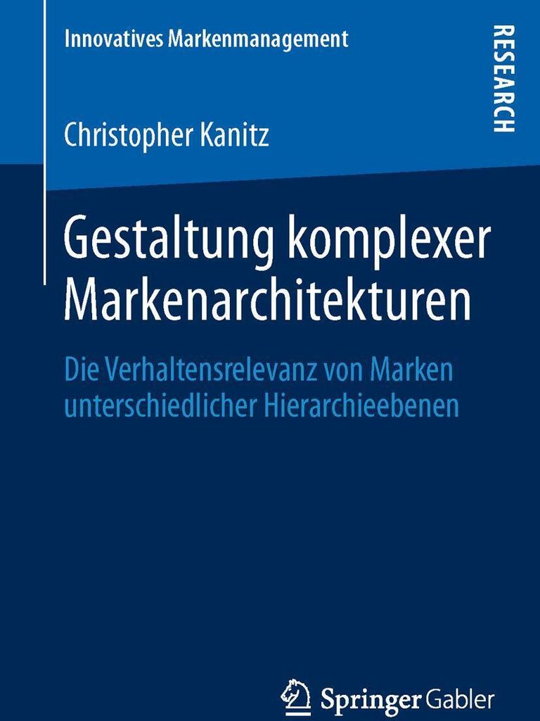 Gestaltung komplexer Markenarchitekturen