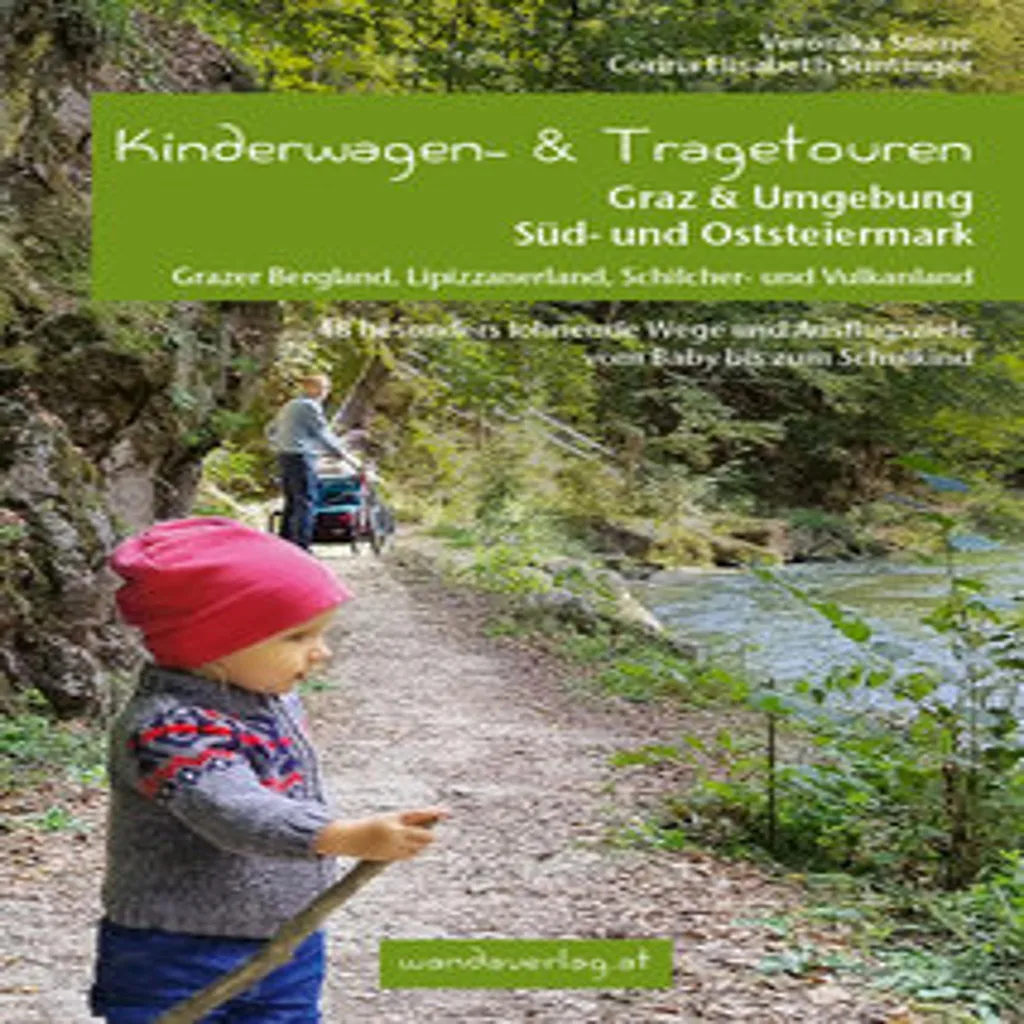 Circuits de Balade avec Portage Bébé à Graz et Styrie Orientale