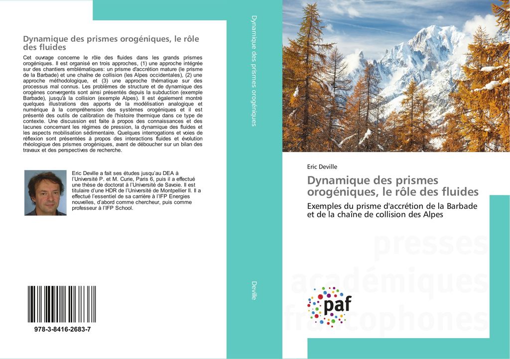 Dynamique des prismes orogéniques, le rôle des fluides