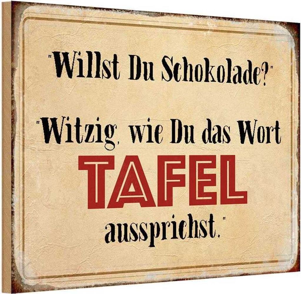 vianmo Holzschild 12x18 cm willst du Schokolade witzig Dekoration