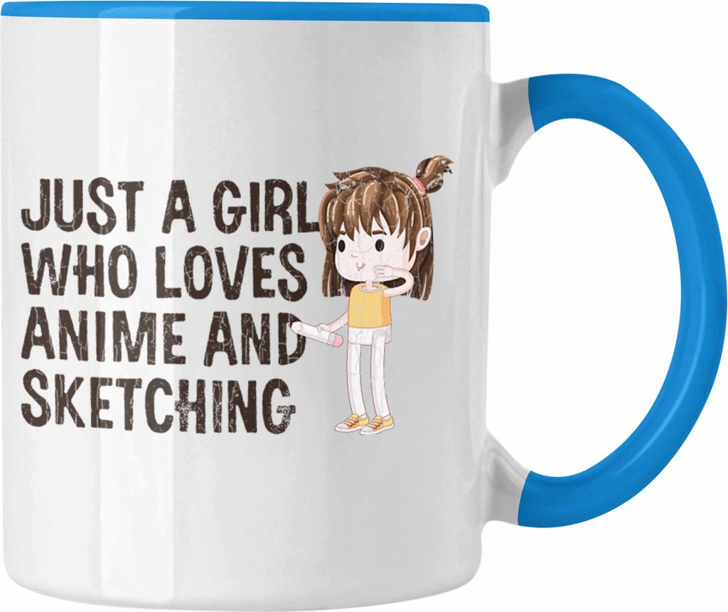 Trendation - Anime Tasse Geschenk Geschenkidee Just A Girl Who Loves Anime And Sketching Zeichnen Mädchen (Blau)