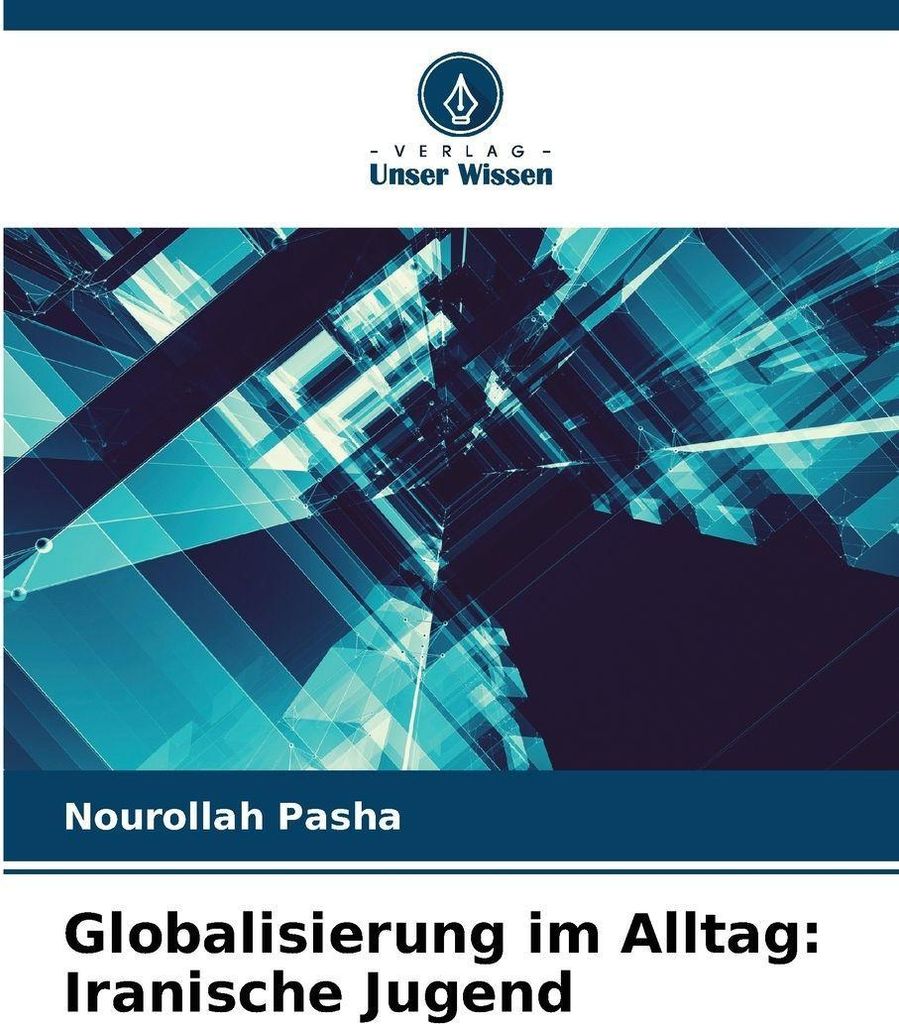 Globalisierung im Alltag: Iranische Jugend