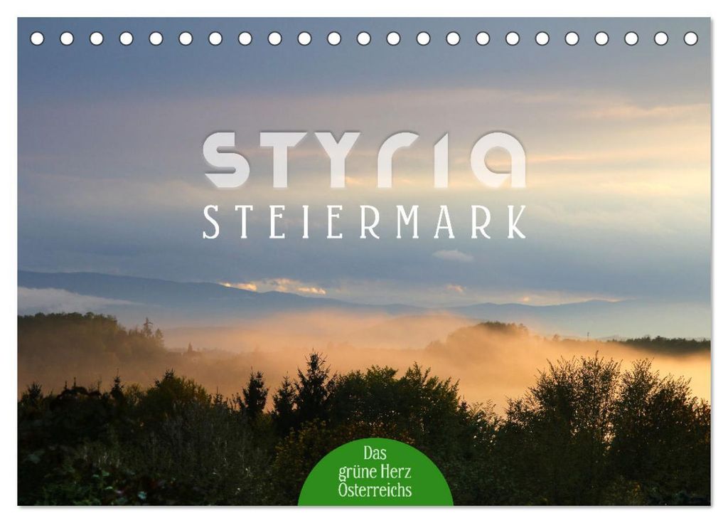 Styria – Steiermark (Tischkalender 2027 DIN A5 quer), CALVENDO Monatskalender