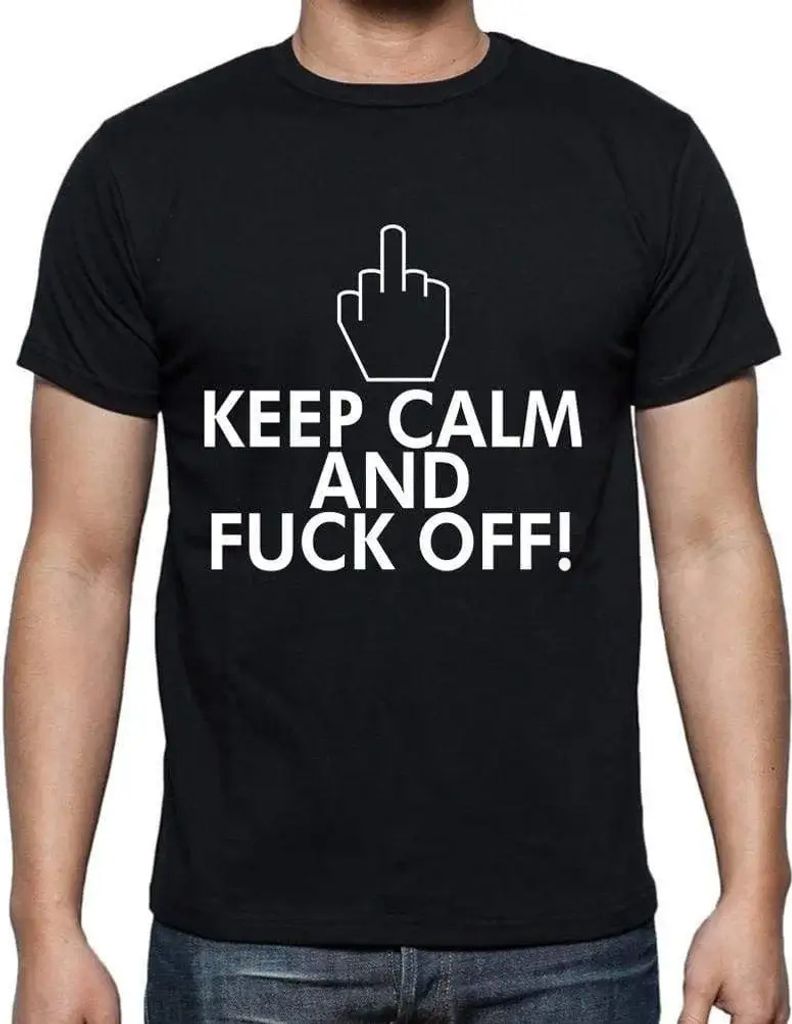 Herren Grafik T-Shirt Ruhe bewahren und abhauen – Keep Calm And FK Off – Öko-Verantwortlich Vintage Jahrgang Kurzarm Lustige Druck Geburtstag ...