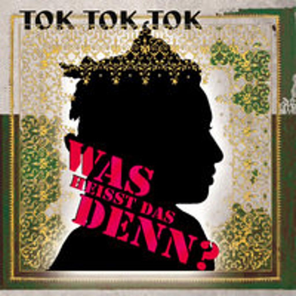 Tok Tok Tok-Was Heisst Das Denn?