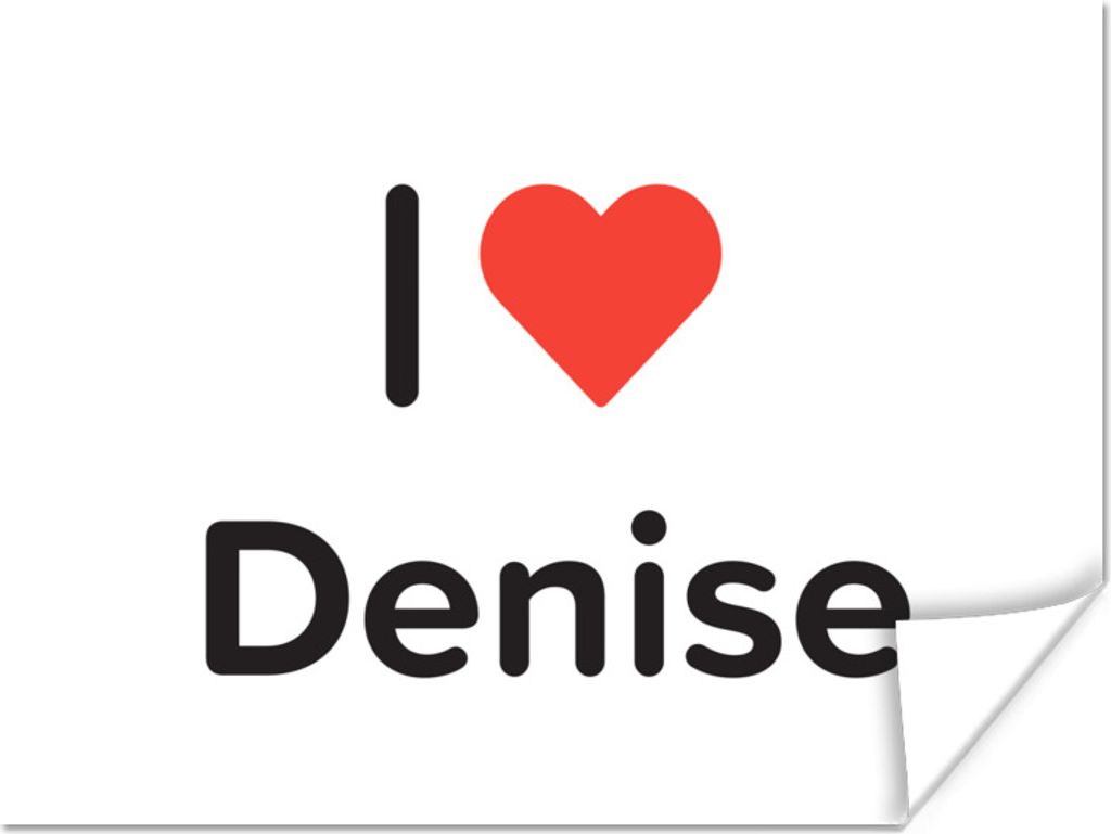 MuchoWow Poster Ich liebe - Denise - Girl 80x60 cm - Kunst für zu Hause