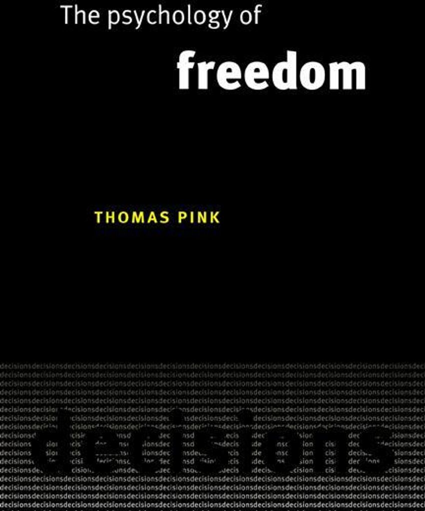 The Psychology of Freedom, Pink, Thomas New ,,