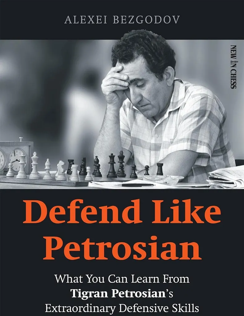 Livre d'échecs Defend Like Petrosian : Stratégie de prophylaxie avancée
