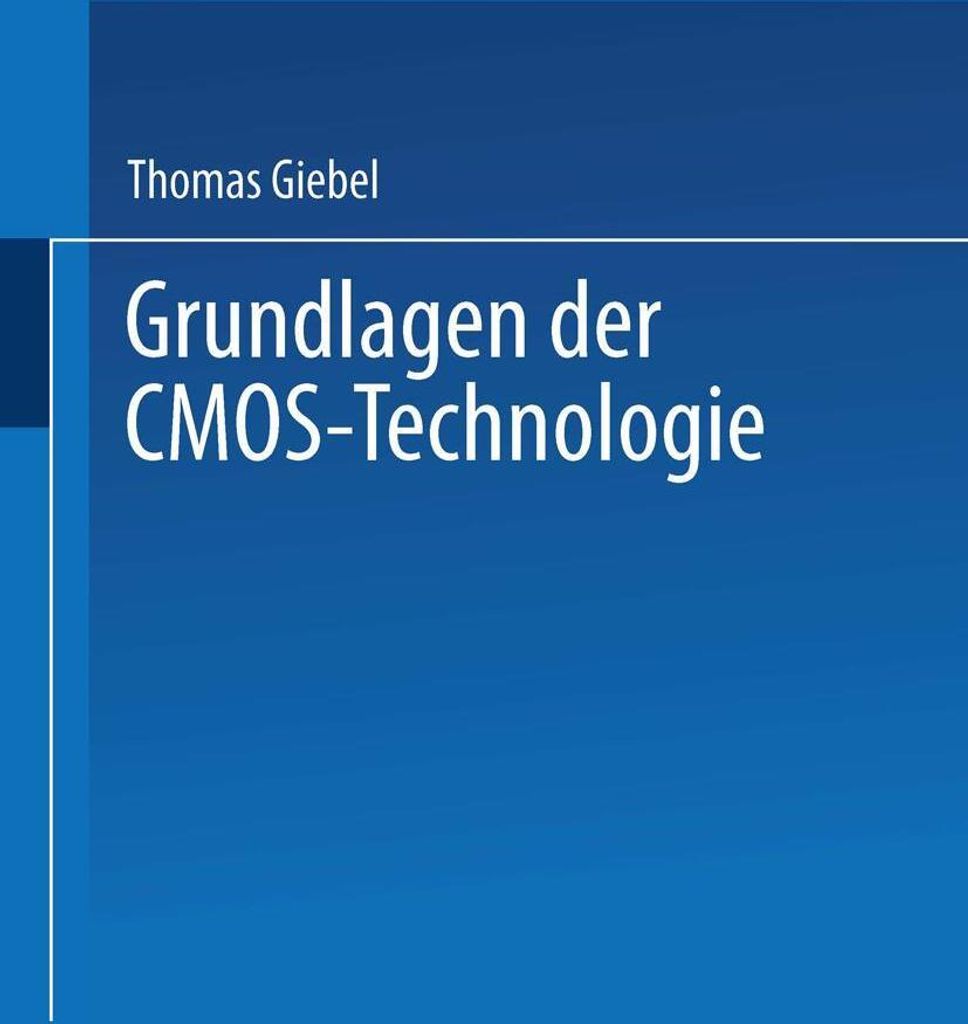 Grundlagen der CMOS-Technologie