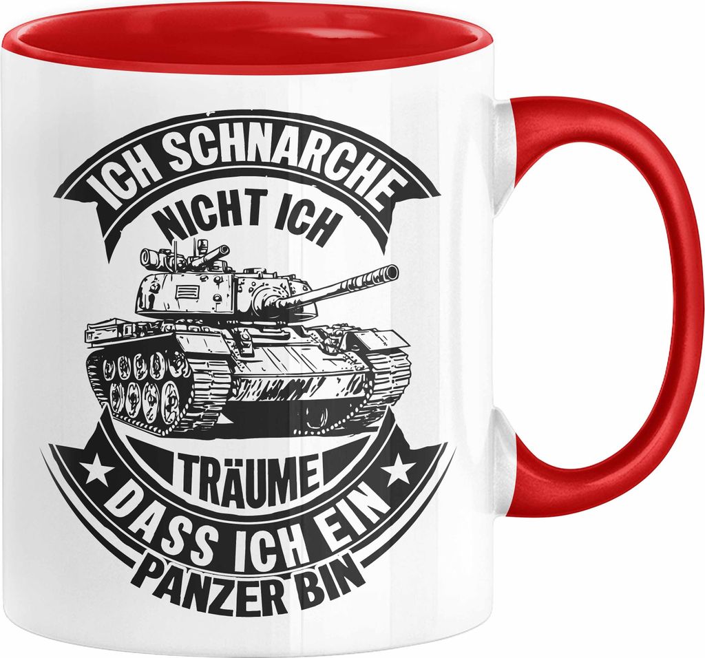 Panzer-Fan Liebhaber Tasse Geschenk Ich Schnarche Nicht Ich Träume Dass Ich Ein Panzer Bin Feldwebel Soldat Geschenkidee Kaffee-Becher Häferl (Rot)