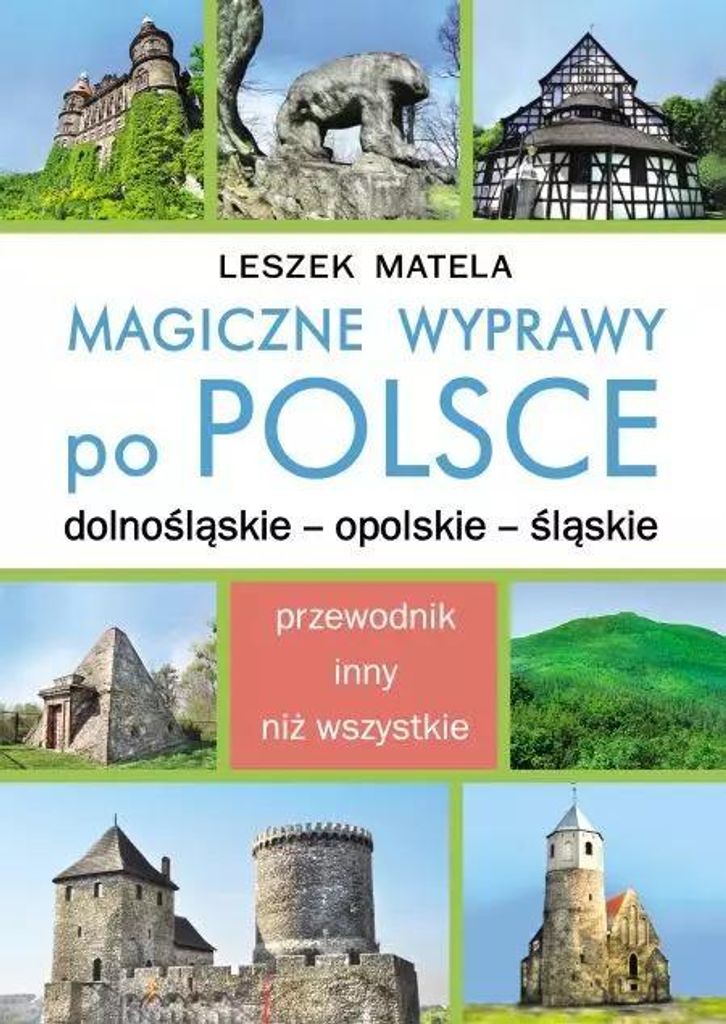 Magische Reisen durch Polen Leszek Matela (Buch auf Polnisch)