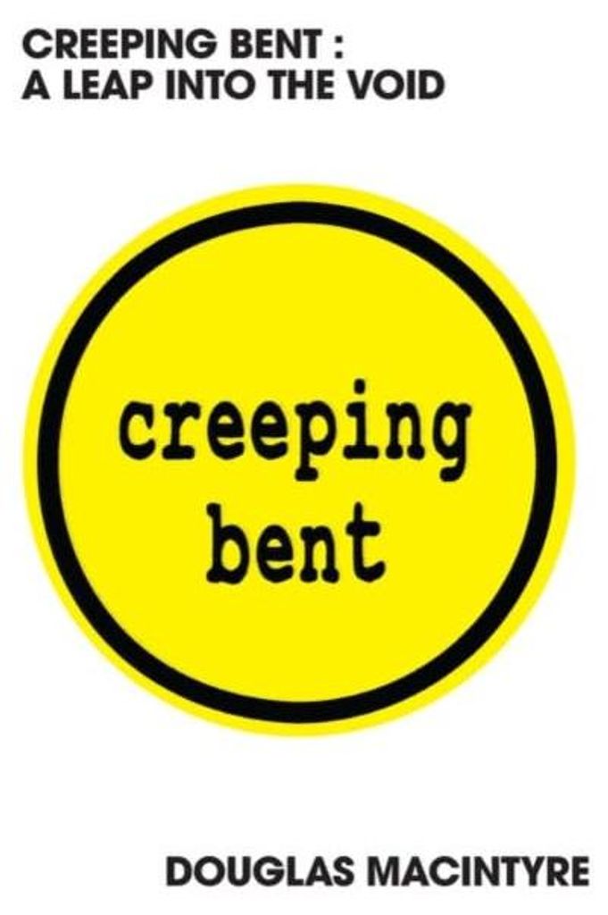 Creeping Bent: A Leap Into The Void