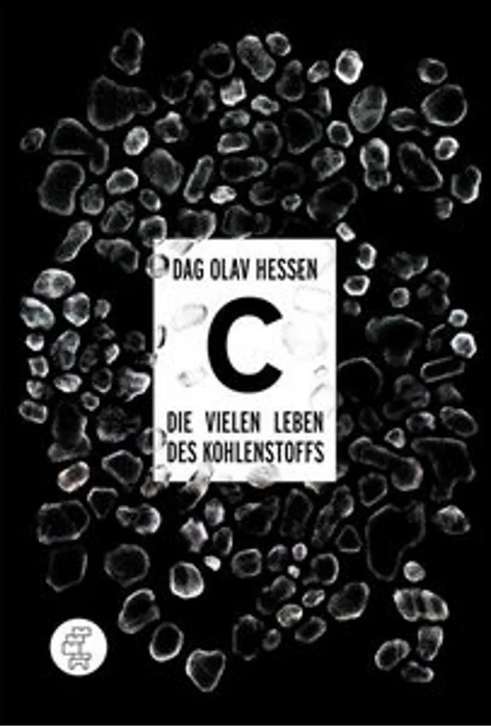 C - Die vielen Leben des Kohlenstoffs : récit scientifique et écologique