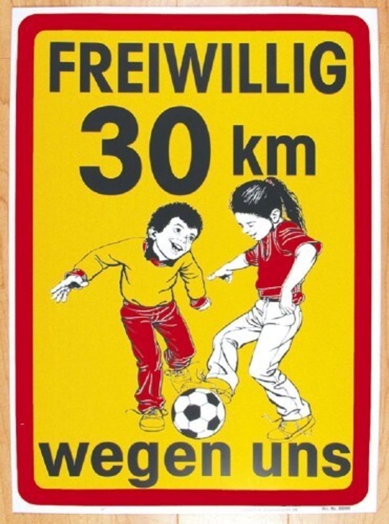 Warnschild - Freiwillig 30 wegen uns - 308876 - 50cm x 70cm Produktbild 