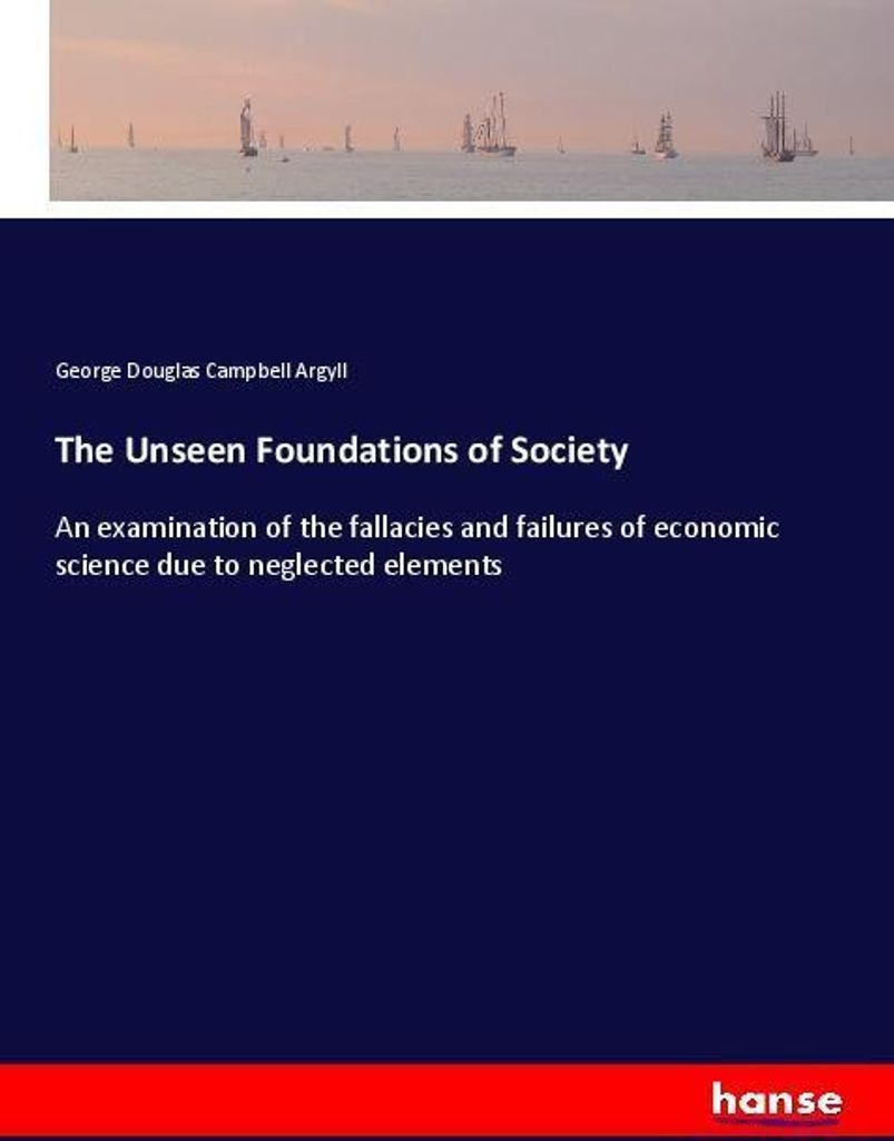 The Unseen Foundations of Society