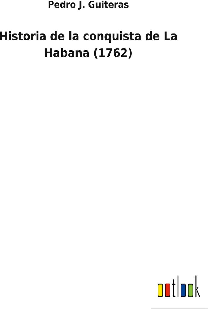 Historia de la conquista de La Habana (1762)