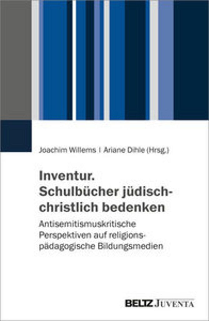 Inventur. Schulbücher jüdisch-christlich bedenken